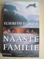 041 - Naaste familie - Elsebeth Egholm, Europa overig, Verzenden, Elsebeth Egholm, Zo goed als nieuw