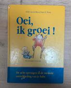 Oei, ik groei!, Ophalen of Verzenden, Gelezen, Opvoeding tot 6 jaar