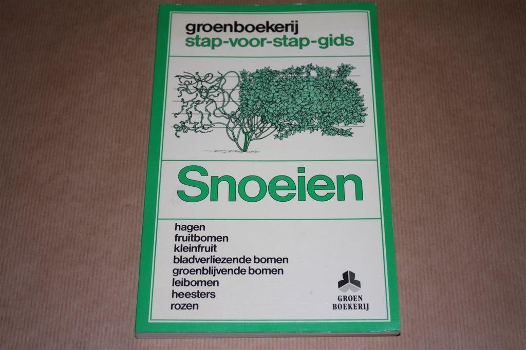 Groenboekerij: Stap-voor-stap-gids. Snoeien., Ophalen of Verzenden, Gelezen