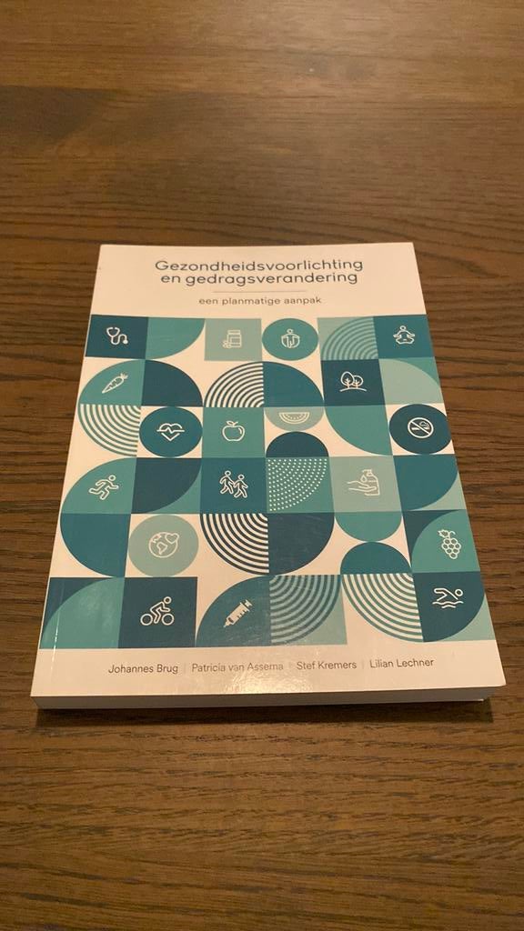 Stef Kremers - Gezondheidsvoorlichting en gedragsverandering, Stef Kremers; Lilian Lechner; Johannes Brug; Patricia van Assema