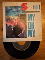 Slade - My Oh My - Vinyl Single, Ophalen of Verzenden, Gebruikt, 7 inch, Single