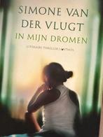 In mijn dromen - Simone van der Vlugt. Zgan., Ophalen of Verzenden, Zo goed als nieuw, Nederland