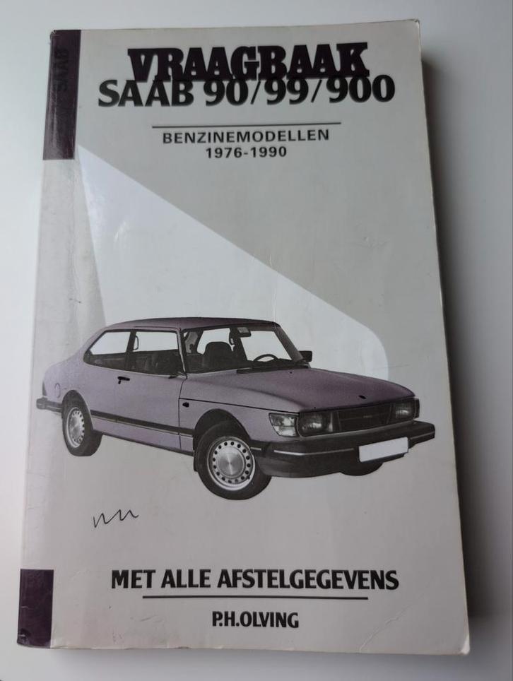 Vraagbaak Saab 90/99/900 Benzine 1976-1990, Auto diversen, Handleidingen en Instructieboekjes, Ophalen of Verzenden