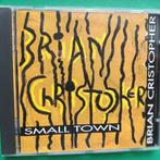 BRIAN CRISTOPHER - SMALL TOWN, Ophalen of Verzenden, Zo goed als nieuw, Poprock