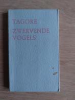 Tagore zwervende vogels, Boeken, Ophalen of Verzenden, Gelezen