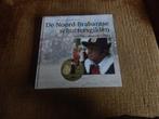 De Noord-Brabantse Schuttersgilden::Auteur: Peter Nissen  , Ophalen of Verzenden, Zo goed als nieuw, Joris van Dierendonck.