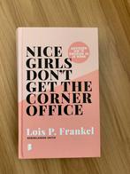 Nice girls don’t get the corner office, Boeken, Advies, Hulp en Training, Ophalen of Verzenden, Zo goed als nieuw