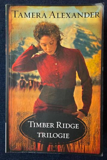 Timber Ridge Trilogie - Tamera Alexander- 1x gelezen, NIEUW! beschikbaar voor biedingen