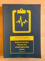 Kritisch denken binnen het verpleegkundig proces (druk 1), Boeken, Ophalen of Verzenden, Zo goed als nieuw, HBO, Judith M. Wilkinson