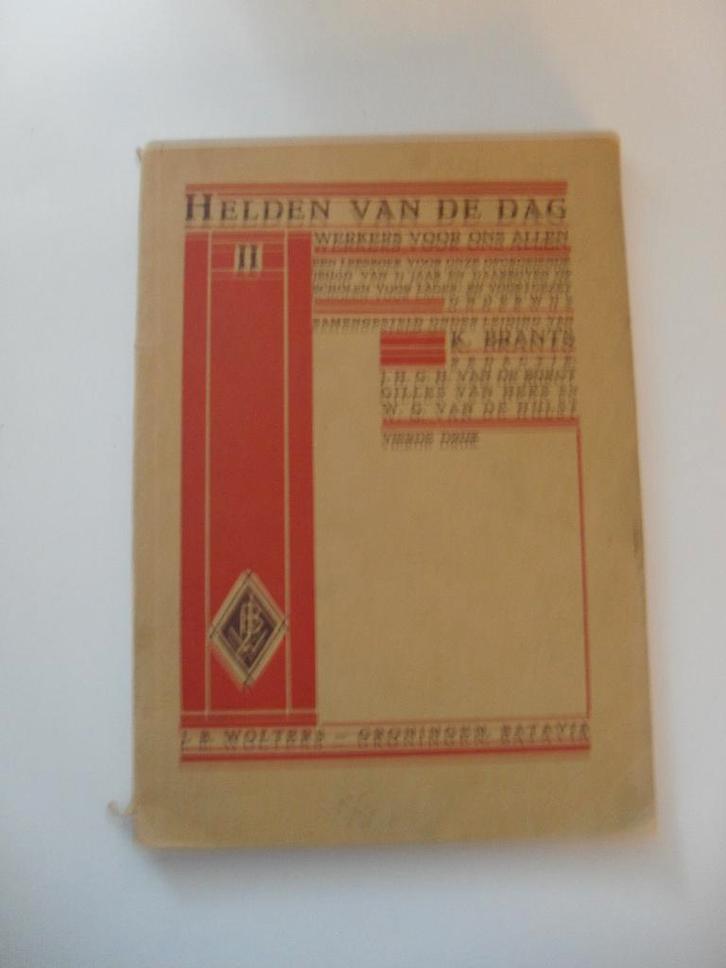 helden van de dag -. k. brants - red. o.a. w.g. van de hulst, Antiek en Kunst, Antiek | Boeken en Bijbels, Ophalen of Verzenden