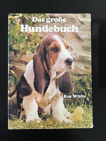 Duits boek. Das Grosse Hundebuch. Van Kay White. beschikbaar voor biedingen