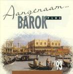 CD-sale VARIOUS - Aangenaam ... Barok plus, Cd's en Dvd's, Verzenden, Classicisme, Zo goed als nieuw, Overige typen