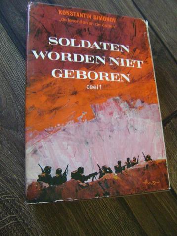 KONSTANTIN SIMONOV Soldaten worden niet geboren beschikbaar voor biedingen