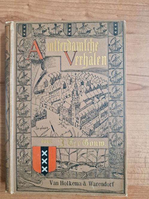 Amsterdamsche Verhalen - F. Ten Bouw, Antiek en Kunst, Antiek | Boeken en Bijbels, Ophalen of Verzenden