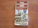 Kies uw motor 1983 ( KNMV motorjaarboek ), Ophalen of Verzenden, Gelezen, KNMV, Algemeen