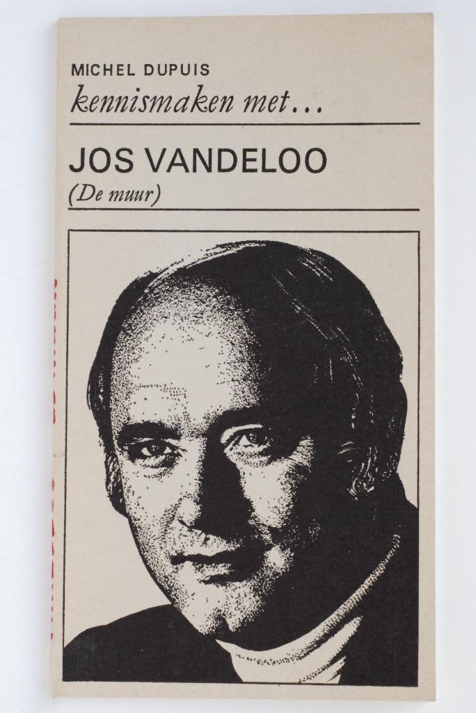 Kennismaken met. . . Jos Vandeloo (De muur) 1973, Boeken, Literatuur, Gelezen, België, Verzenden