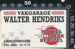 Sticker: Vakgarage Walter Hendriks - Langenboom (1), Ophalen of Verzenden, Zo goed als nieuw, Auto of Motor