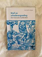 Straf en schadevergoeding Drie historische hoofdstukken, Ophalen of Verzenden, Alpha, Zo goed als nieuw, WO