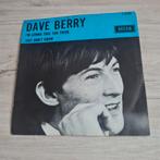 Single Dave Berry, Ophalen of Verzenden, Pop