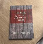 Philip Yancey - Jezus zoals ik Hem niet kende, Gelezen, Ophalen of Verzenden, Philip Yancey, Christendom | Protestants
