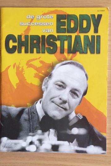 De grote successen van Eddy Christiani beschikbaar voor biedingen