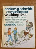 Waaidorp Twee - Annie M.G. Schmidt & Mance Post, Ophalen of Verzenden, Gelezen, Sprookjes