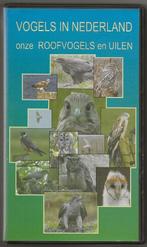 Vogels in Nederland - Onze ROOFVOGELS en UILEN, Cd's en Dvd's, VHS | Documentaire, Tv en Muziek, Alle leeftijden, Ophalen, Zo goed als nieuw