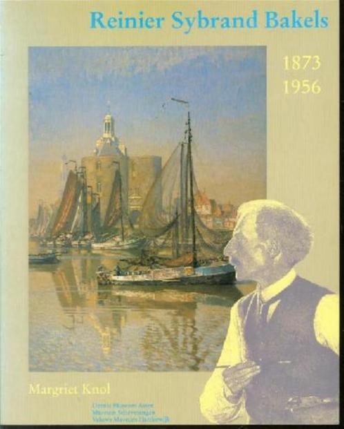 Reinier S Bakels  2  1875 - 1956  Monografie, Boeken, Kunst en Cultuur | Beeldend, Nieuw, Schilder- en Tekenkunst, Verzenden