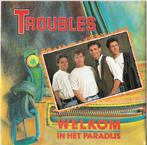 Vinyl Single Troubles, Ophalen of Verzenden, Gebruikt, Pop