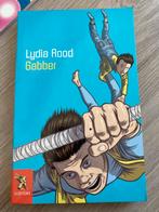 Gabber - Lydia Rood, Boeken, Ophalen of Verzenden, Zo goed als nieuw, Fictie algemeen