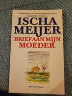 Brief aan mijn moeder - Ischa Meijer, Ophalen of Verzenden, Gelezen, Ischa Meijer, Nederland