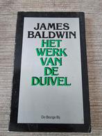 Het Werk van de Duivel - James Baldwin, Boeken, Ophalen of Verzenden, Gelezen