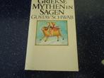 griekse mythen en sagen door gustav schwab, Boeken, Europa overig, Ophalen of Verzenden, Zo goed als nieuw, Gustav schwab