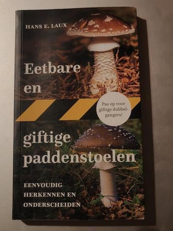 Eetbare en giftige paddenstoelen - Hans E. Laux beschikbaar voor biedingen