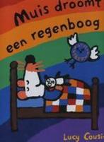 Muis droomt een regenboog, Boeken, Kinderboeken | Baby's en Peuters, Lucy Cousins, Ophalen of Verzenden, Zo goed als nieuw, 2 tot 3 jaar