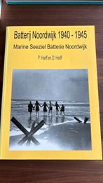 P. Harff - Batterij Noordwijk, Ophalen of Verzenden, Zo goed als nieuw, P. Harff; D. Harff