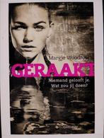 Margje Woodrow - Geraakt, Boeken, Gelezen, Margje Woodrow, Ophalen of Verzenden