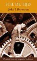 STIL DE TIJD [N786.1854]1, Ophalen, Zo goed als nieuw, Joke J. Hermsen