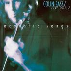 Colin Bass – Live Vol. 2 - Acoustic Songs, Ophalen of Verzenden, Zo goed als nieuw, Poprock