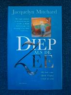 Jacquelyn Mitchard.

Diep als de Zee., Ophalen of Verzenden, Gelezen, Nederland