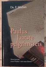 Ds. F. Mallan - Paulus laatste pelgrimsreis, Boeken, Ophalen of Verzenden, Nieuw, Ds. F. Mallan
