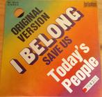 Today's People > I belong, Gebruikt, 7 inch, Single, Ophalen of Verzenden