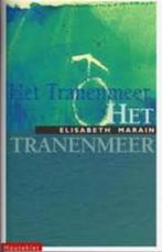 Het tranenmeer Elisabeth Marain, Gelezen, Ophalen of Verzenden, Nederland