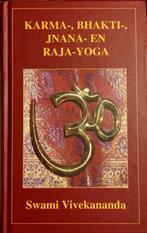 Swami Vivekananda Karma, Bhakti, Jnana en Raja Yoga, Ophalen of Verzenden, Spiritualiteit algemeen, Instructieboek