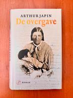 Arthur Japin - De overgave - Ongelezen hardcover, Zo goed als nieuw, Amerika, Arthur Japin, Ophalen of Verzenden