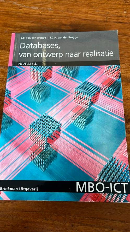 J.C.A. van der Brugge - Databases, Boeken, Schoolboeken, Zo goed als nieuw, Nederlands, Overige niveaus, Ophalen of Verzenden