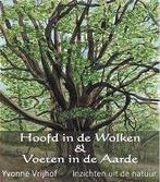 Yvonne Vrijhof: Hoofd in de wolken & Voeten in de aarde., Boeken, Achtergrond en Informatie, Spiritualiteit algemeen, Yvonne Vrijhof