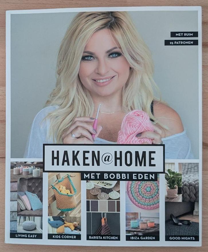 Boek Haken @home met Bobbi Eden, Hobby en Vrije tijd, Breien en Haken, Zo goed als nieuw, Haken, Patroon of Boek, Ophalen of Verzenden
