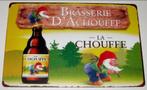 LA CHOUFFE : Bord La Chouffe Bier - Brasserie D' Achouffe, Nieuw, Overige merken, Reclamebord, Plaat of Schild, Verzenden