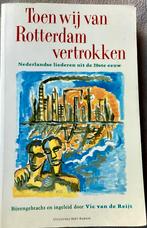 Toen wij van Rotterdam vertrokken - Ned. Liederen 20st eeuw, Ophalen of Verzenden, Zo goed als nieuw